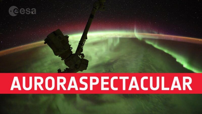 Auroraspectacular : Timelapse vidéo réalisée par un astronaute sur la Station spatiale internationale