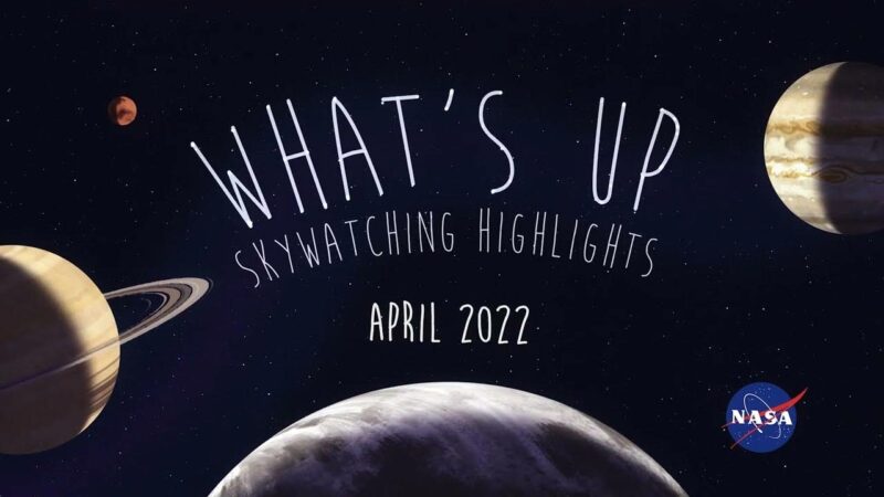 Conseils d'observation de la NASA pour avril 2022 : Jonction de conjonctions et surprise cachée dans la Grande Ourse